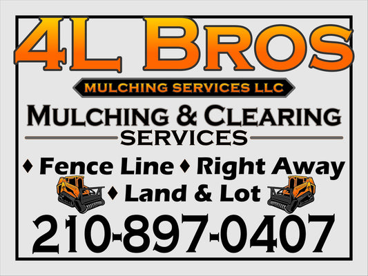 4L Mulching Bros 18"x24" Yard Sign